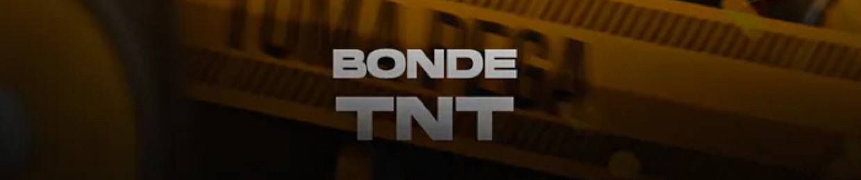 BONDE TNT