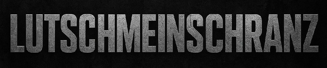LUTSCHMEINSCHRANZ