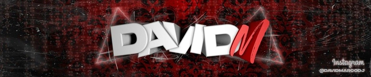 David M Dj